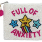 Full of Anxiety Beaded Coin Pouch